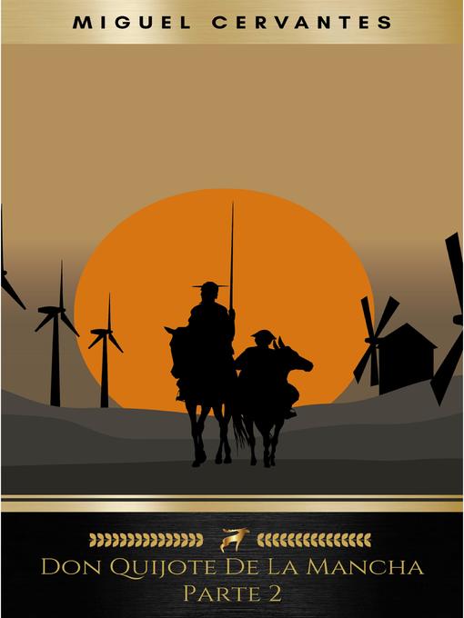 Detalles del título Segunda parte del ingenioso caballero don Quijote de la Mancha de Miguel Cervantes - Lista de espera